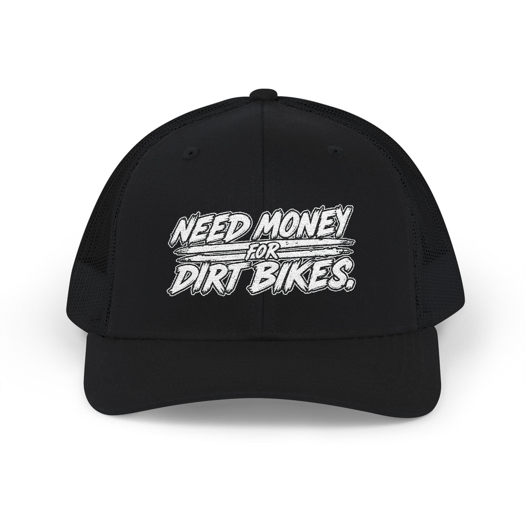 Dirt Bike Snapback Trucker Cap — "Need Money for Dirt Bikes" Mesh Hat