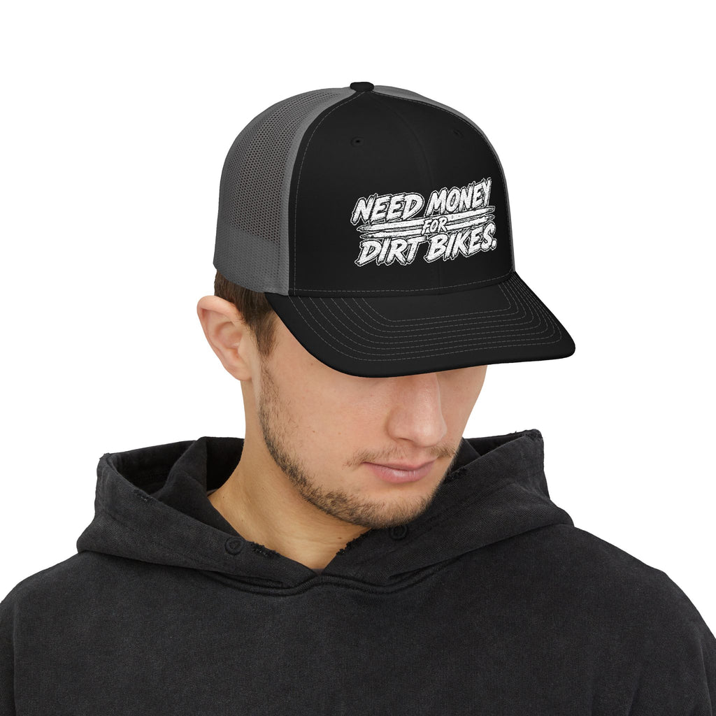 Dirt Bike Snapback Trucker Cap — "Need Money for Dirt Bikes" Mesh Hat