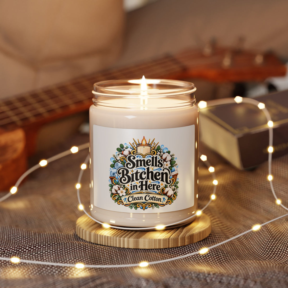Clean Cotton Soy Candle — “Smells Bitchen in Here” 9oz
