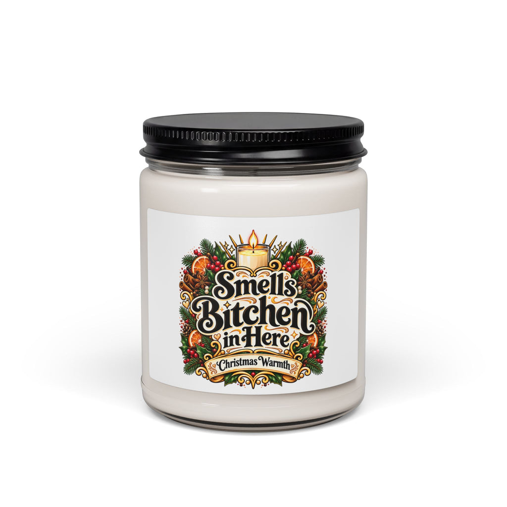 Christmas Warmth Soy Candle — "Smells Bitchen in Here" 9oz