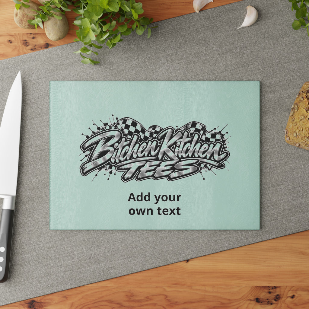 Bitchin’ Kitchen Glass Cutting Board – Personalized Chef Gift